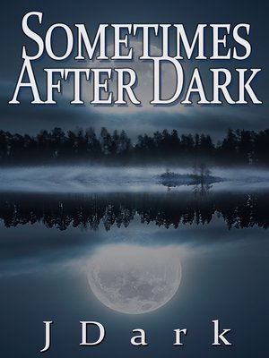 cover image of Sometimes After Dark